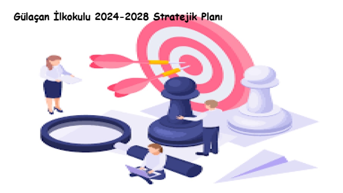 OKULUMUZUN 2024-2028 STRATEJİK PLANI UYGULAMAYA KONULMUŞTUR.
